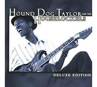 Hound Dog Taylor & The Houserockers – Hound Dog Taylor – Deluxe Édition