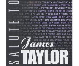 Taylor, James.=Tribute - Salute to James Taylor
