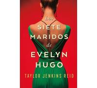 Taylor Jenkins Reid Siete Maridos de Evelyn Hugo, Los -V3 - B4p (Poche)