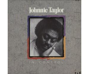 Taylor, Johnnie - In Control