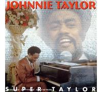 Taylor, Johnnie - Super Taylor