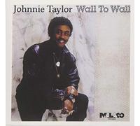 TAYLOR,JOHNNIE - Wall To Wall