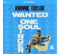 Taylor, Johnnie - Wanted One Soul Singer