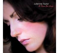 Taylor, Julienne - A Time for Love [Import]