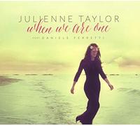 Julienne Taylor – When We Are One