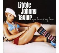 Taylor, Little Johnny - Open at My House-L [Import]