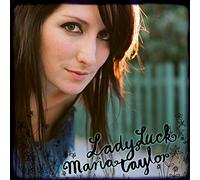Taylor, Maria - Ladyluck [Import]