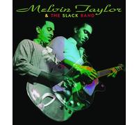 Taylor,Melvin & The Slack Band