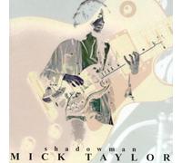 Taylor Mick - Shadowman [Import]