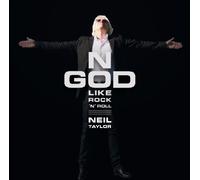 Taylor,Neil - No God But Rock'n Roll [Import]