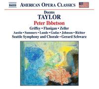 Taylor – Peter Ibbetson : Opéra en 3 actes – Import – NAXOS