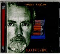 Taylor, Roger - Electric Fire