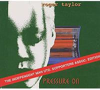 Taylor, Roger - Pressure on [Import]