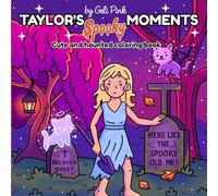 Taylor’s spooky moments coloring book: Color Taylor’s most iconic Halloween season moments