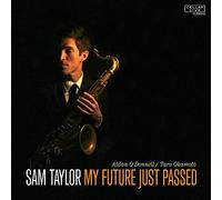 Taylor, Sam - My Future Just Passed
