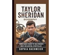 TAYLOR SHERIDAN BIOGRAPHY: From Ranch Roots to Hollywood’s Most Influential Storyteller