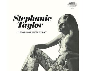 Taylor, Stephanie - I Don'T Know Where I Stand