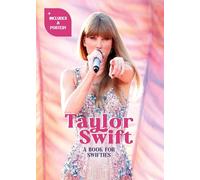 Taylor Swift: A Book for Swifties
