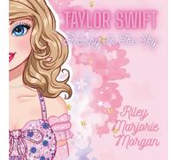 Taylor Swift: A Song In The Sky