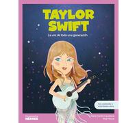 Taylor Swift: La voz de toda una generación, Incluye póster de regalo, Libro infantil con juegos y actividades extra, Cuentos para ... la historia y los valores que los inspiraron