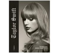 Taylor Swift - L'histoire Cachée Derrière Chaque Chanson