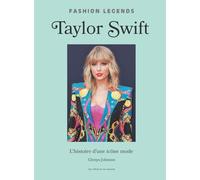 Taylor Swift - L'histoire D'une Icône Mode