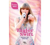 Taylor Swift. Livre pour les Swifties avec poster (Buch auf Polnisch)