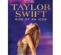 Taylor Swift Rise of an Icon