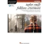 Taylor Swift - Selections from Folklore & Evermore: Horn Play-Along Book with Online Audio : Horn Play-Along Book with Online Audio Other Taylor Swift (Auteur)