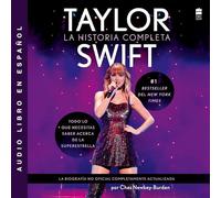 Taylor Swift (Spanish edition): La historia completa