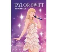 Taylor Swift: Superstar!