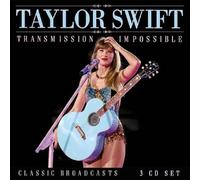 Taylor Swift - Taylor Swift-Transmission Impossible (Classic Broadcasts)
