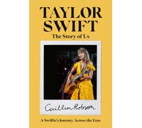 Taylor Swift: The Story Of Us - A Swiftie's Journey Across The Eras