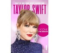 Collectif – Taylor Swift – Tout ce que vous devez savoir – Broché – Fleurus