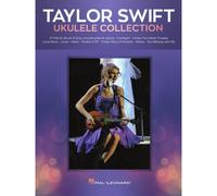 Taylor Swift - Ukulele Collection: 27 Hits To Strum & Sing