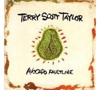 Taylor, Terry Scott - Avocado Fault Line