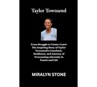 Taylor Townsend: From Struggle to Center Court: The Inspiring Story of Taylor Townsend’s Comeback, Resilience, and Journey of Overcoming Adversity in Tennis and Life