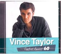 Taylor, Vince - Tendres Annees 60 [Import]