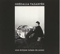 Tazartes, Ghedalia - Une Eclipse Totale De..