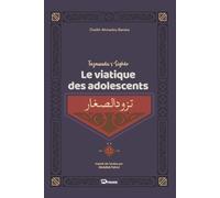 Tazawudu-s-Sighâr: Le viatique des adolescents