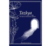 Tazkya: Une aide au cheminement spirituel
