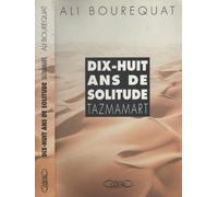 Tazmamart: Dix-huit ans de solitude