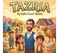 Tazria: Clean and Safe: A Weekly Torah Portion Story for Kids about Kindness, Lashon Hara, and Community (I Love The Parsha!)