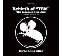 TBM The Japanese Deep Jazz - Rebirth Of TBM The Japanese Deep Jazz Compiled by Tatsuo Sunaga