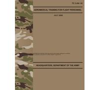 TC 3-04.1-6 Aeromedical Training for Flight Personnel - Jul. 2026