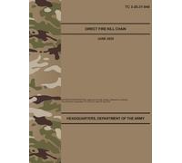 TC 3-20.31-040 Direct Fire Kill Chain - Jun. 2025