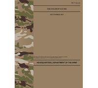 TC 7-21.13 The Soldier’s Guide - Sep. 2025