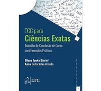 Tcc Ciências Exatas. Trabalho De Conclusão De Curso Com Exemplos Prático Eliena Jonko Birriel (Auteur)