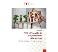 TCC et Trouble du Comportement Alimentaire - Clara Pauchet - Universitaires Europeennes - broché - Essai