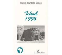 Tchad 1998 - Marcel Bourdette-Donon - L'harmattan - broché - Livre